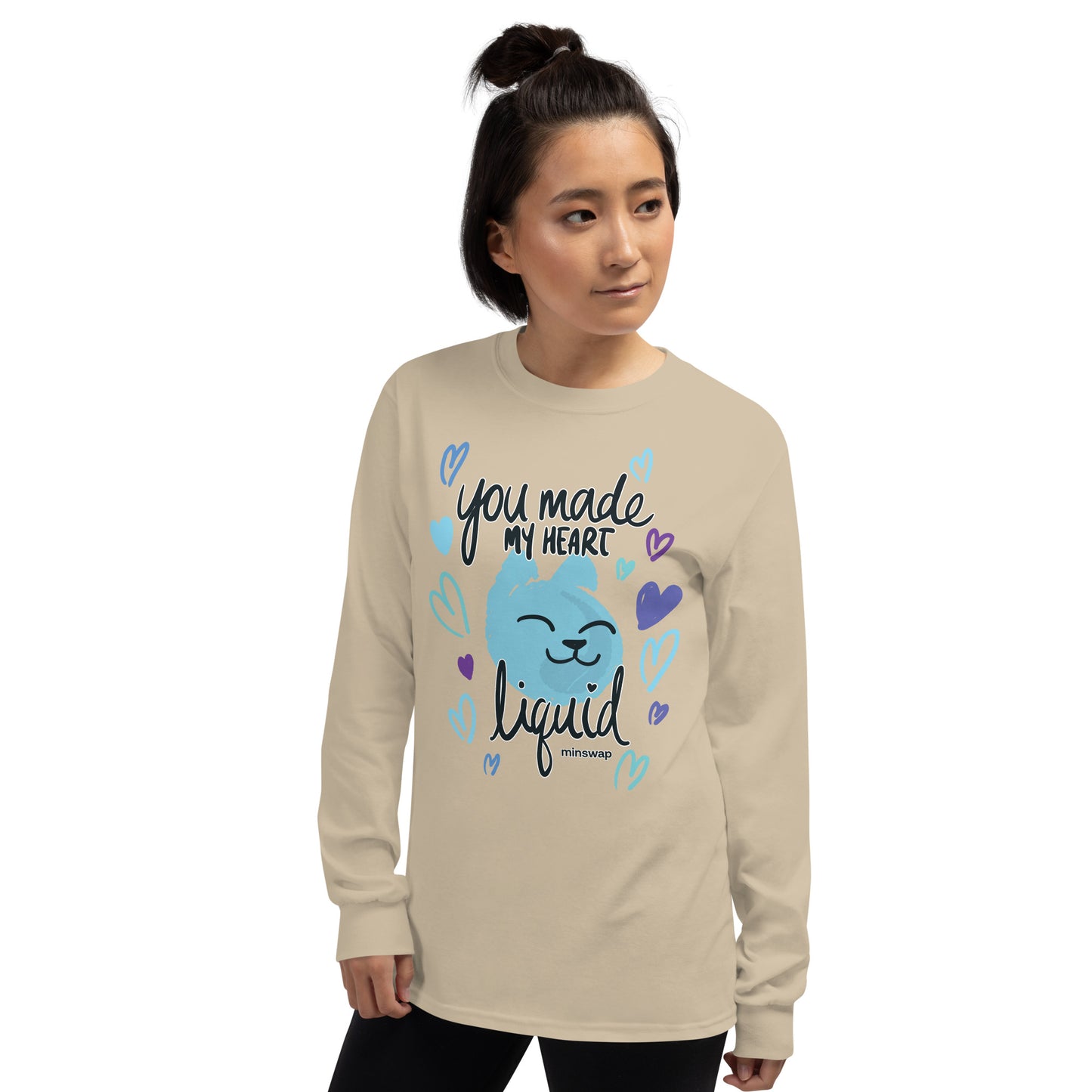 You Made My Heart Liquid Long Sleeve Shirt