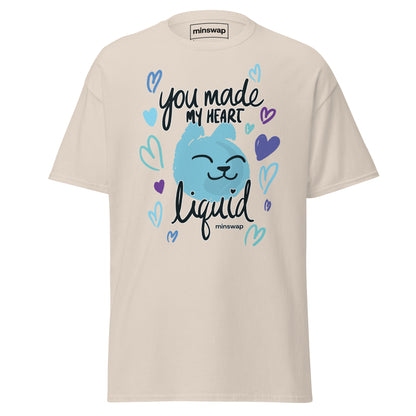 You Made My Heart Liquid Men's Classic Tee