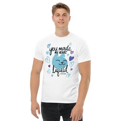 You Made My Heart Liquid Men's Classic Tee